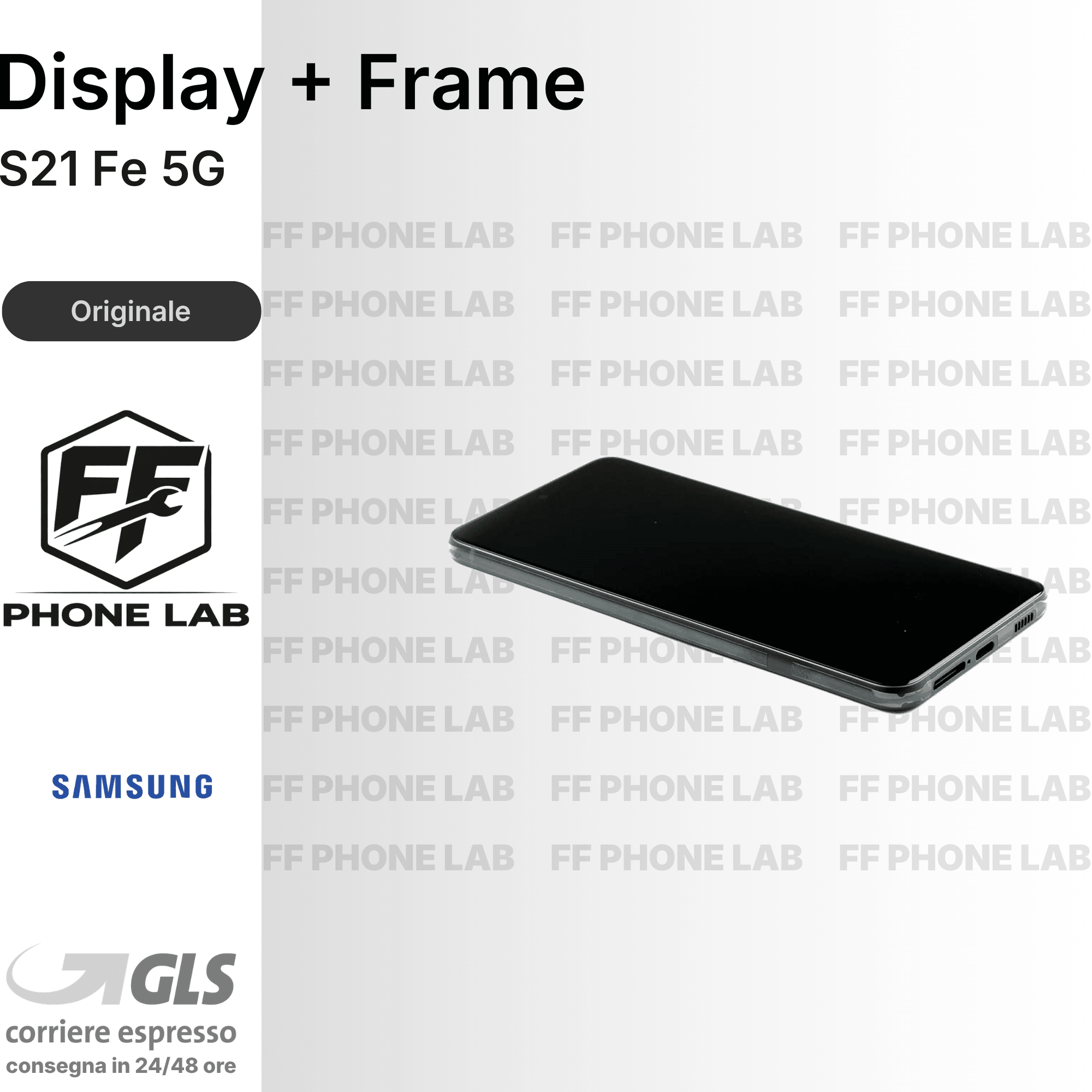 DISPLAY OLED SAMSUNG GALAXY S21 FE 5G SCHERMO COMPLETO CON FRAME SERVICE PACK