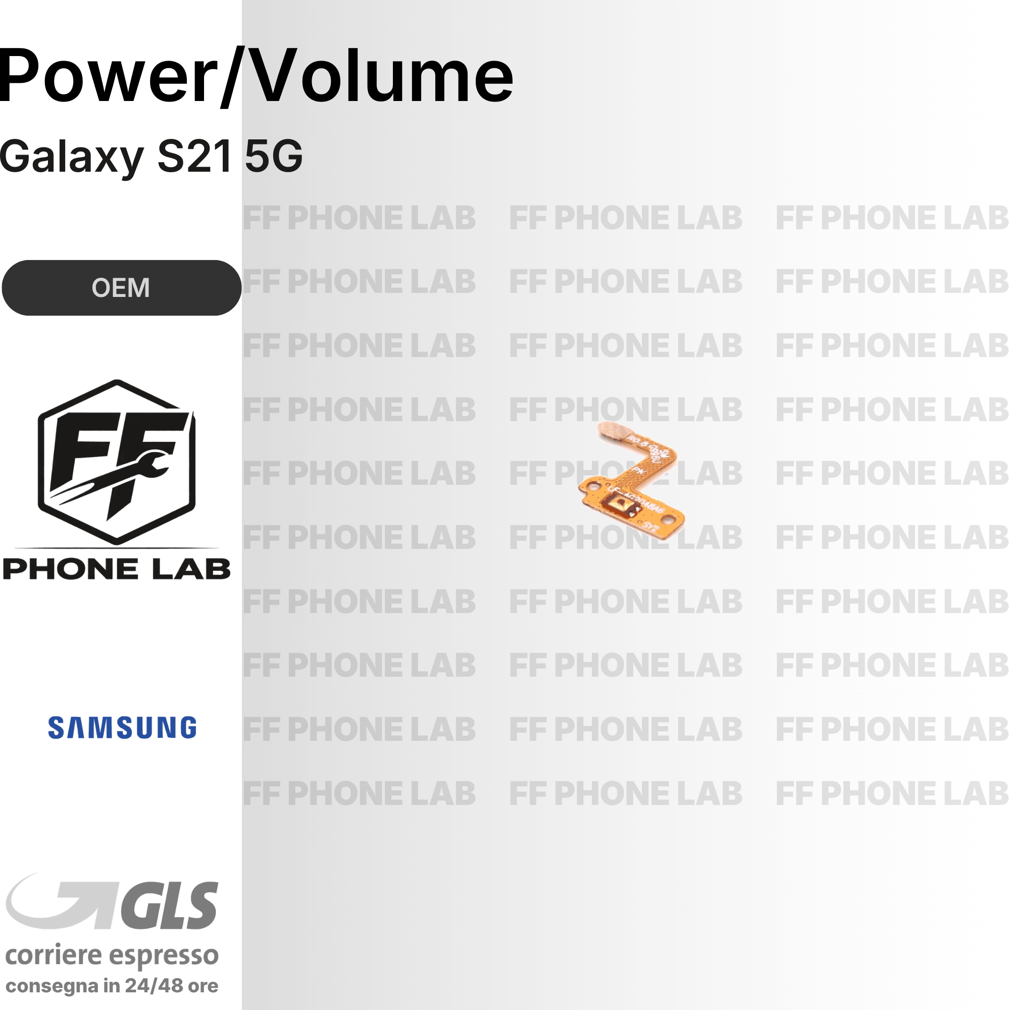 FLAT TASTO ACCENSIONE SAMSUNG GALAXY S21 POWER FLEX RICAMBIO