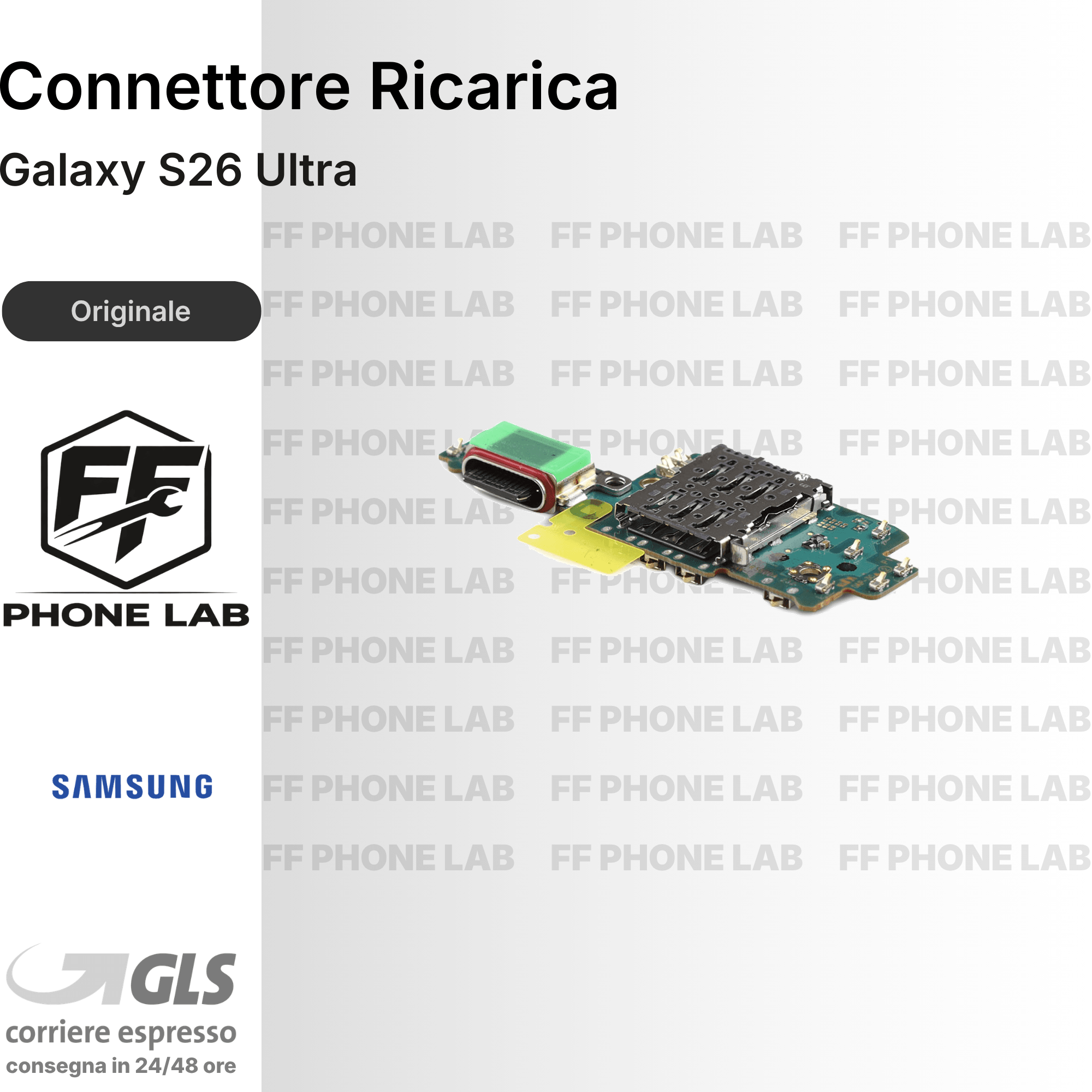 CONNETTORE RICARICA SAMSUNG GALAXY S26 ULTRA RICAMBIO PORTA DOCK FLAT ORIGINALE