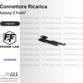 CONNETTORE RICARICA SAMSUNG GALAXY Z FOLD7 RICAMBIO PORTA DOCK FLAT ORIGINALE