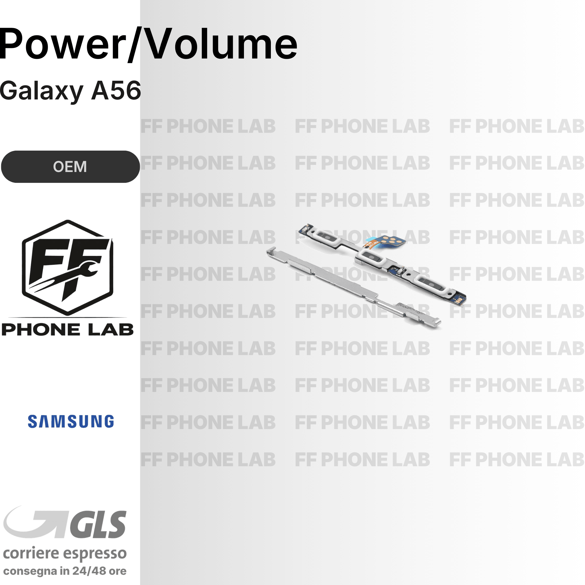 FLAT TASTI ACCENSIONE E VOLUME SAMSUNG GALAXY A56 POWER VOLUME FLEX RICAMBIO